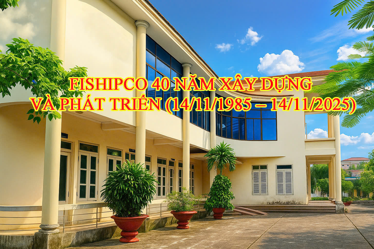Tổng Giám đốc Công ty CP Cơ khí Đóng tàu – Thủy sản Việt Nam gửi Thư cảm ơn nhân kỷ niệm 40 năm xây dựng và phát triển (14/11/1985 – 14/11/2025)